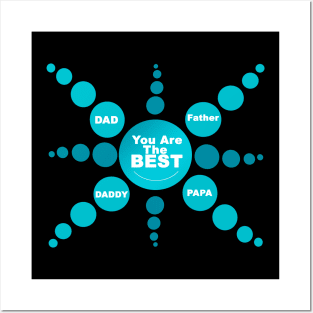 Dad! You are the Best - special Gift for Fathers Posters and Art